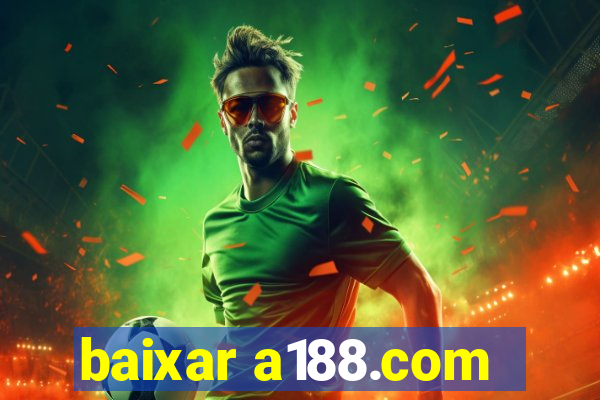 baixar a188.com